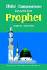 Child Companions Around the Prophet (PBUH)