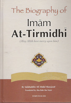 The Biography of Imam At-Tirmidhi