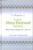 The Biography of Imam Aboo Dawood Sijistani