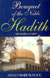 Bouquet of the Noble Hadith: 240 Adadith on Fada'il