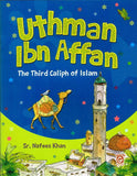 Uthman Ibn Affan: The Third Caliph of Islam