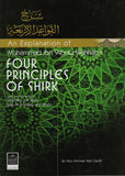 An Explanation of Muhammad ibn Abd al-Wahhabs 'Four Principles of Shirk'