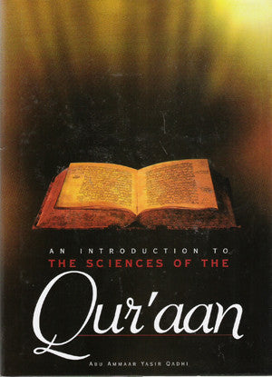 An Introduction to the Sciences of The Qur'an