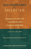 Man-Made Laws vs. Shari'ah